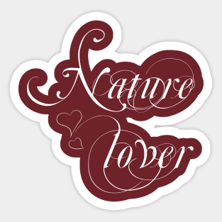 Nature lovers Sticker